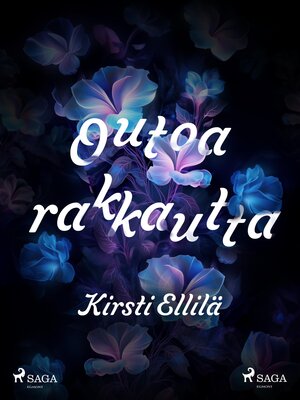 cover image of Outoa rakkautta